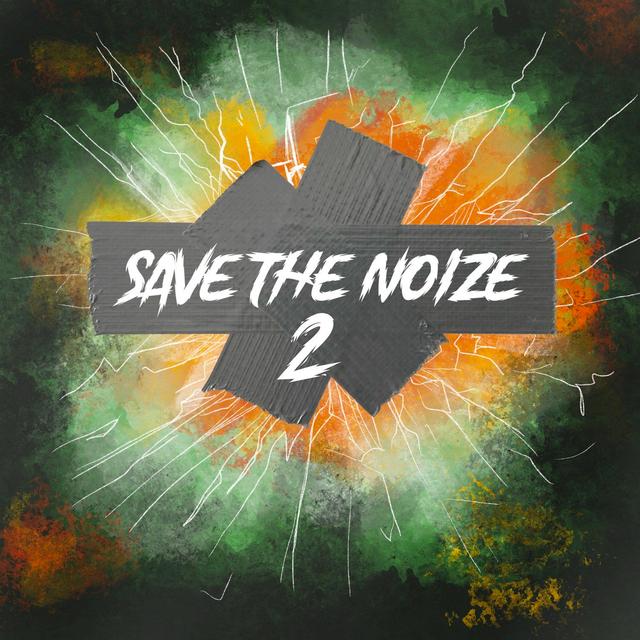 Album cover art for Save the Noize 2