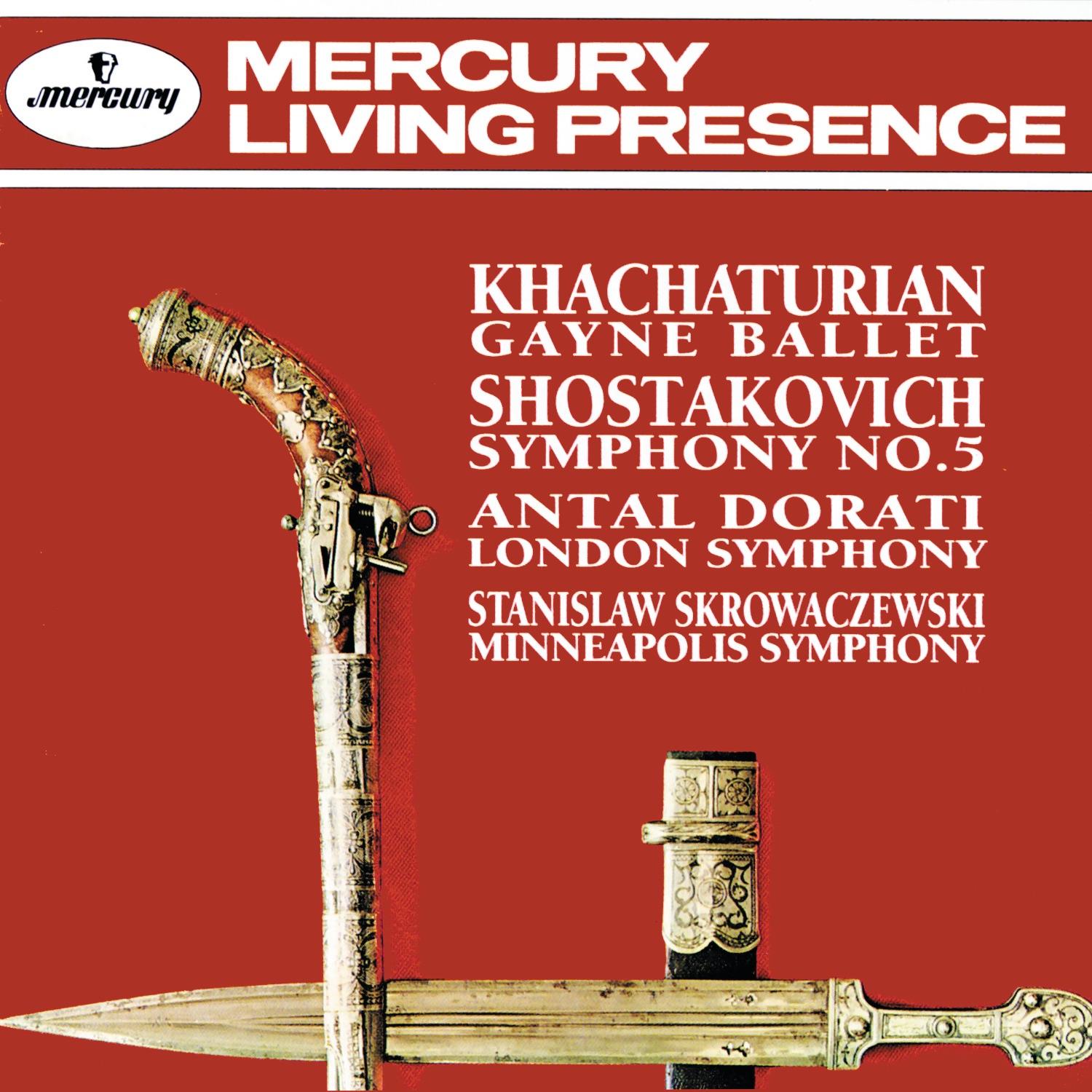Khachaturian: Gayne Ballet Music / Shostakovich: Symphony No. 5