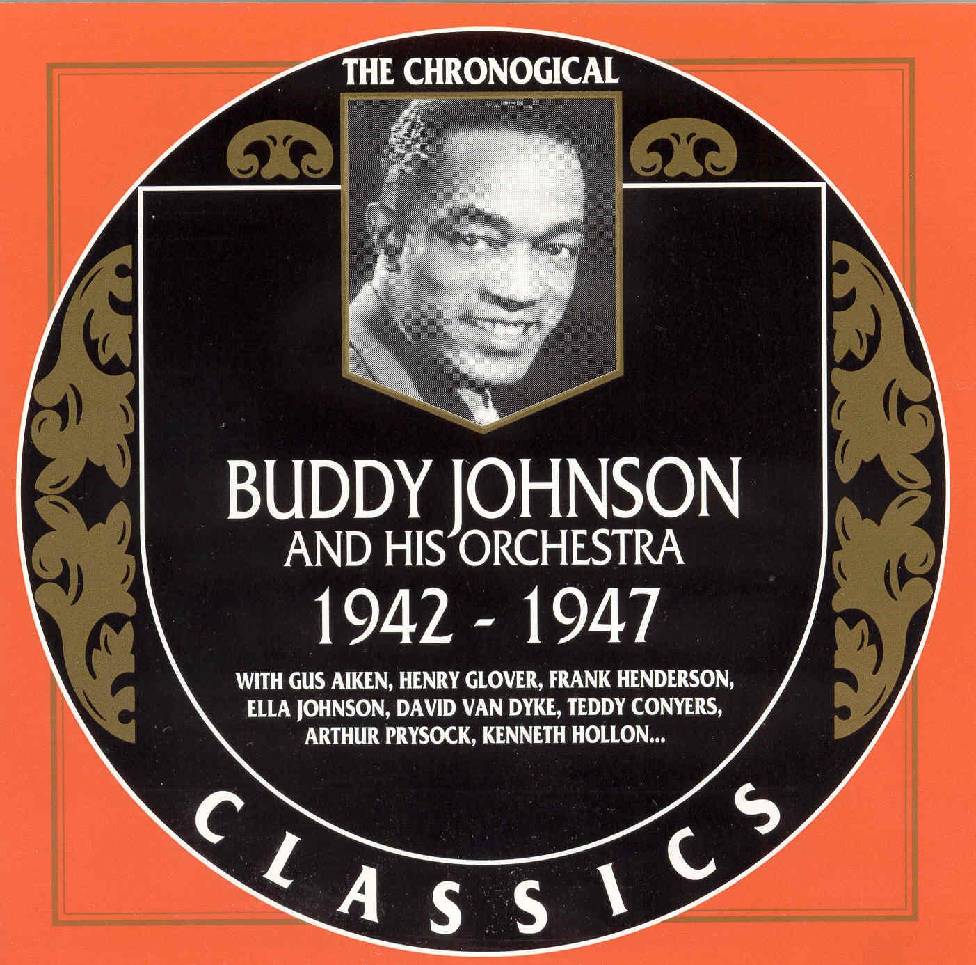 Buddy Johnson Et Son Orchestre : 1942-1947