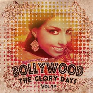 Album cover art for Bollywood Productions Present - The Glory Days, Vol. 49
