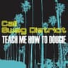 Teach Me How to Dougie