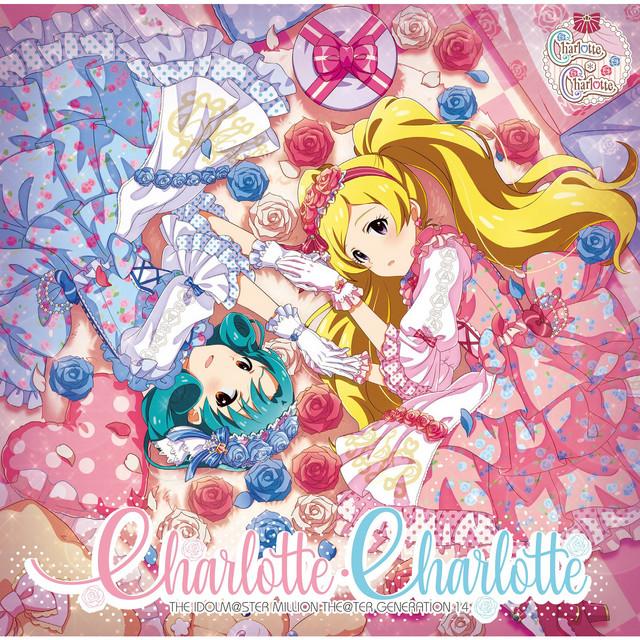 Album cover art for THE IDOLM@STER MILLION THE@TER GENERATION 14 Charlotte・Charlotte