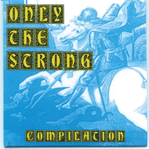 Album cover art for Only The Strong