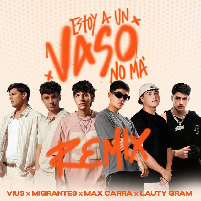 Album cover art for ESTOY A UN VASO - REMIX