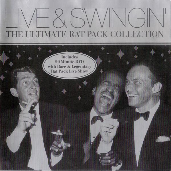 Album cover art for Live and Swingin': The Ultimate Rat Pack Collection