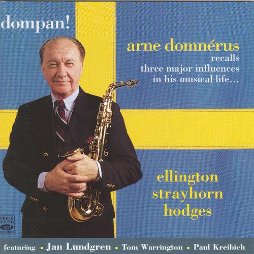 Album cover art for Dompan! Arne Domnérus Recalls Three Major Influences in His Musical Life... Ellington, Strayhorn, Hodges