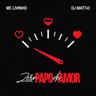 Zero Papo De Amor