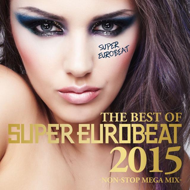 Album cover art for THE BEST OF SUPER EUROBEAT 2015 -NON STOP MEGA MIX-