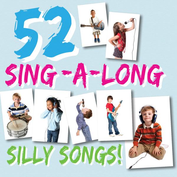 Album cover art for 52 Sing-a-long Silly Songs