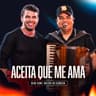 Aceita que Me Ama [Ao Vivo]