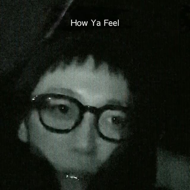 Album cover art for How Ya Feel