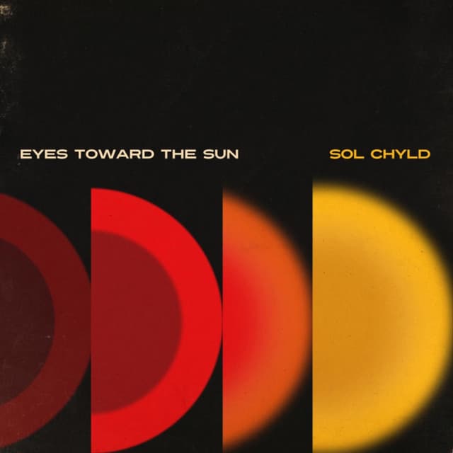 Album cover art for Eyes Toward The Sun