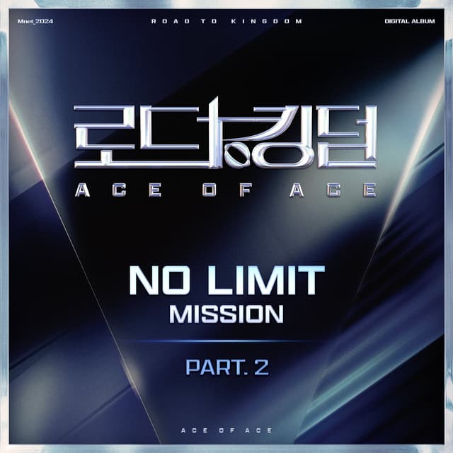 Album cover art for ROAD TO KINGDOM : ACE OF ACE 〈NO LIMIT〉, Pt. 2