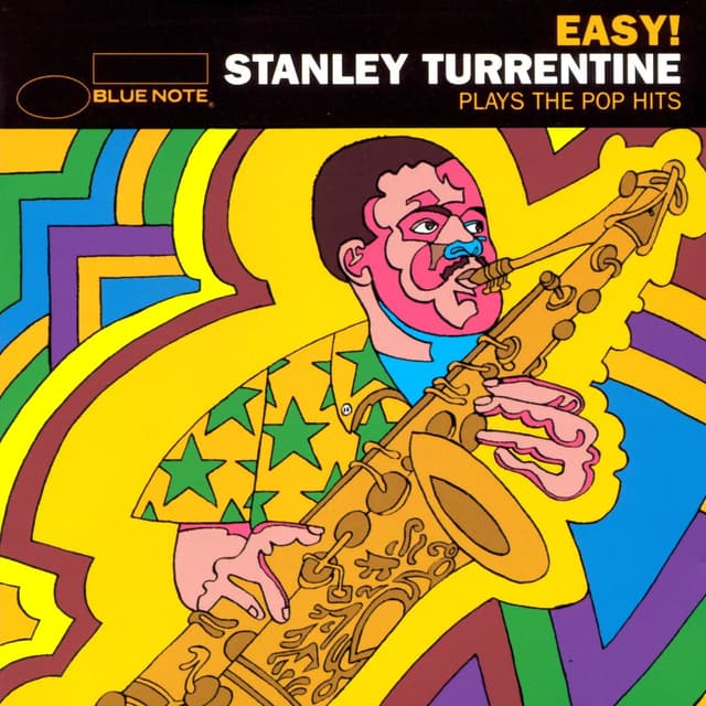 Album cover art for Easy! Stanley Turrentine Plays the Pop Hits