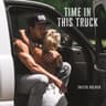 Time In This Truck