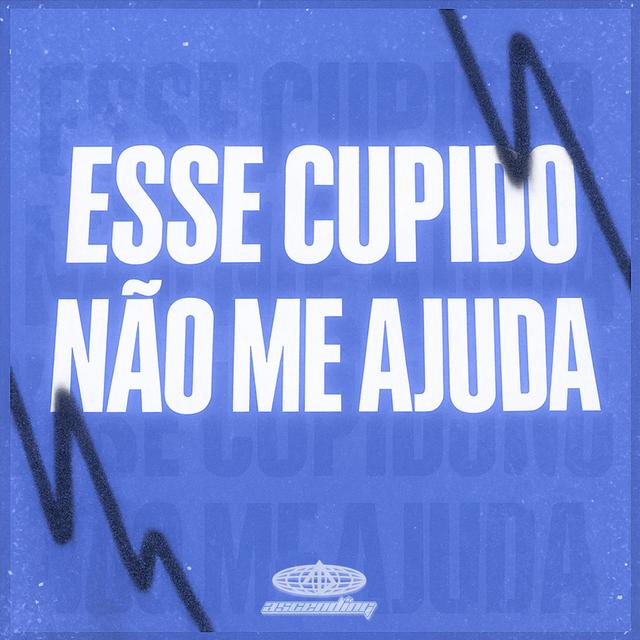 Album cover art for Esse Cupido Não Me Ajuda