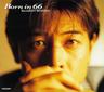 Stage ～Born In 66～ (Stage ~ Born In 66 ~)