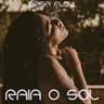 Raia o Sol [Ao Vivo]