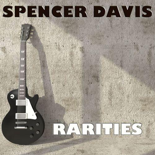 Album cover art for Spencer Davis: Rarities