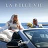 La belle vie