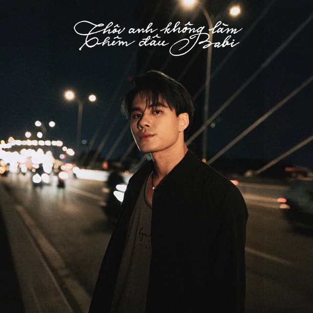 Album cover art for Thôi Anh Không Làm Thêm Đâu Babi