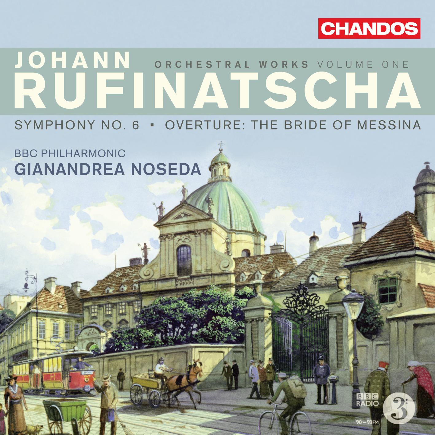 Rufinatscha : Œuvres Orchestrales (volume 1)