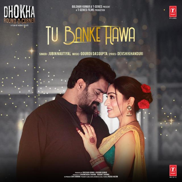 Album cover art for Tu Banke Hawa (From “Dhokha Round D Corner”)