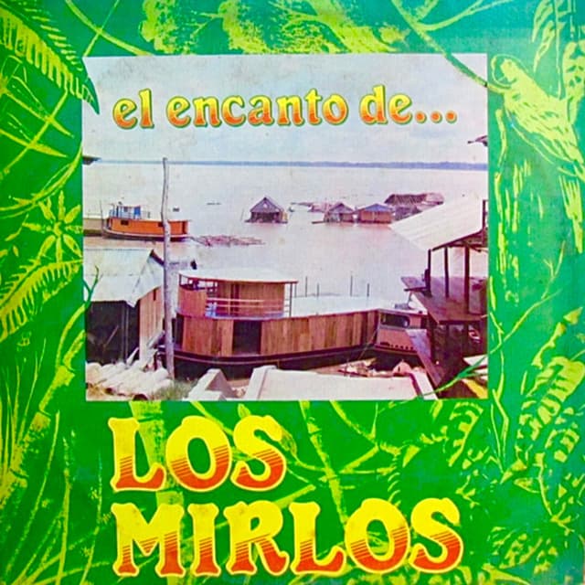 Album cover art for El Encanto De Los Mirlos