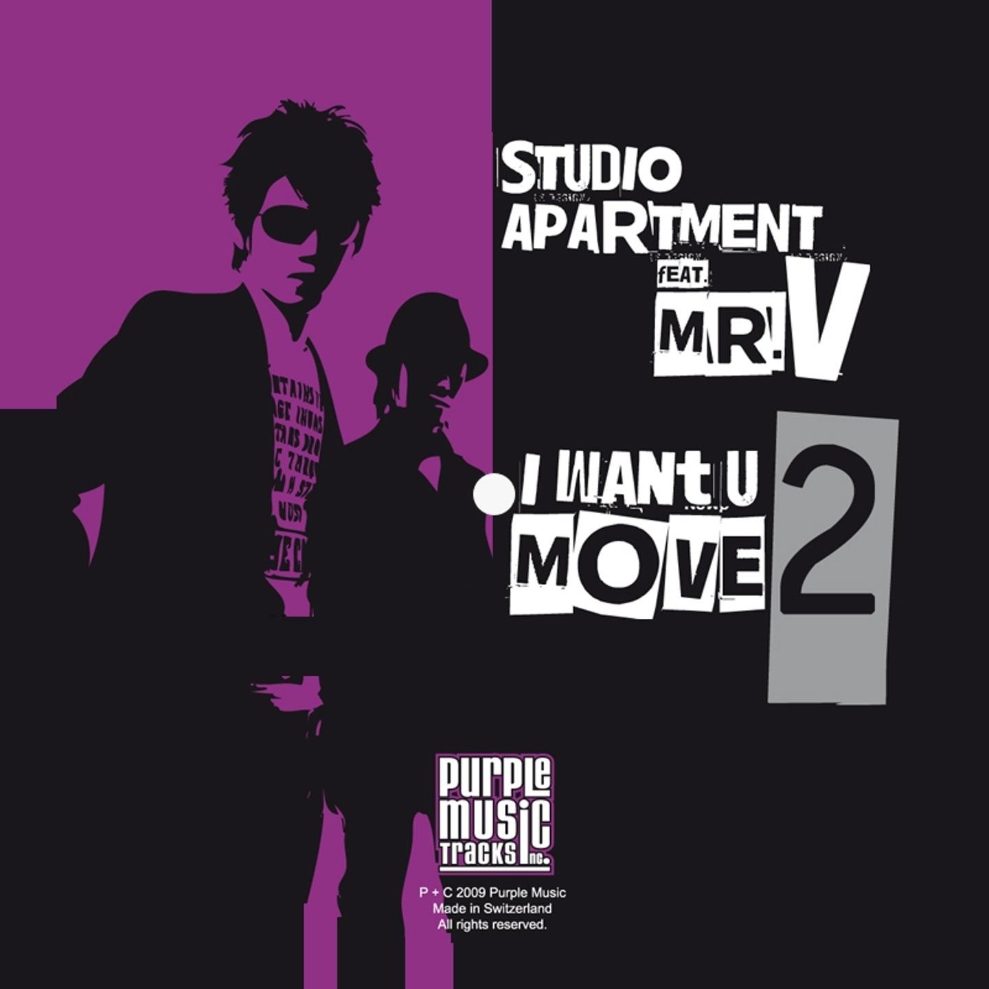 I Want U 2 Move (feat. Mr. V)