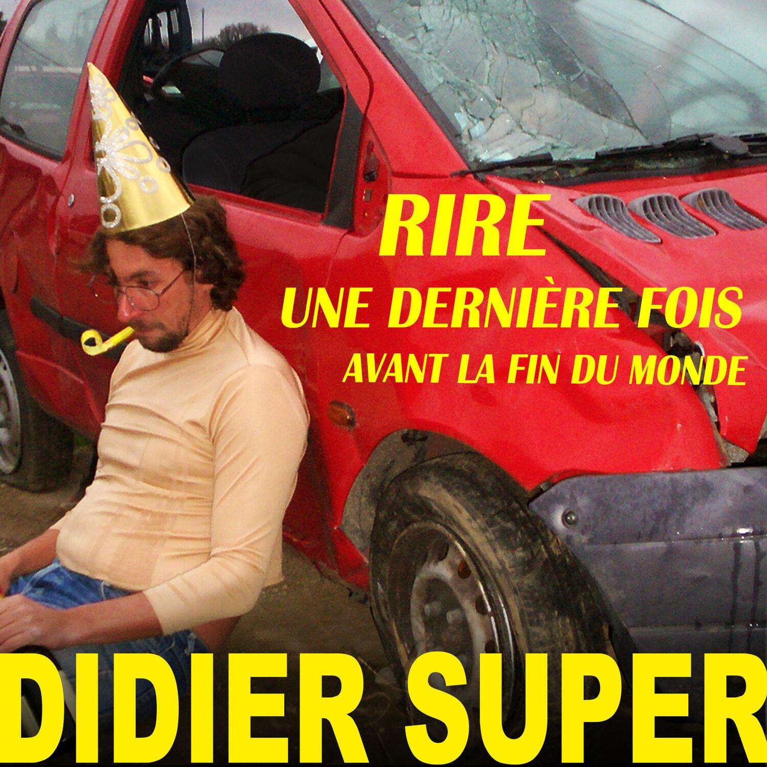 Rire une dernière fois avant la fin du monde...