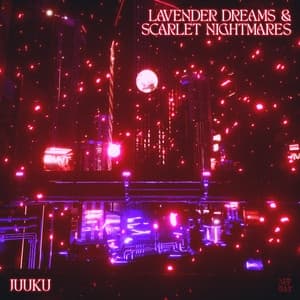 Album cover art for Lavender Dreams & Scarlet Nightmares