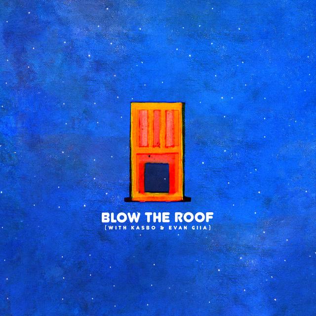 Album cover art for Blow The Roof