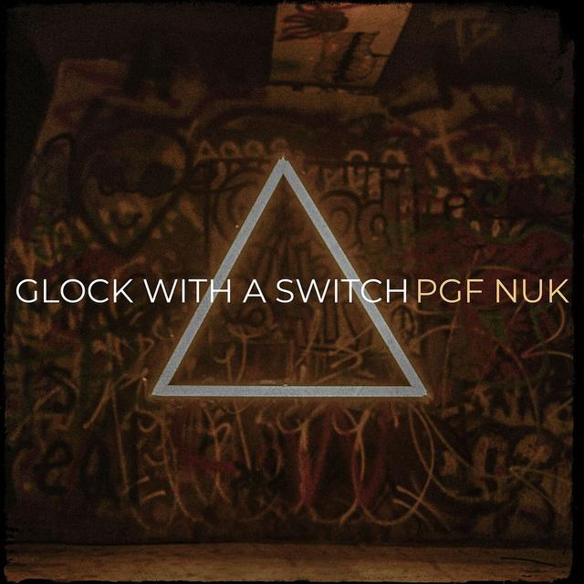 Album cover art for Glock with a Switch