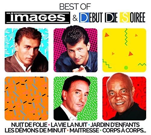 Album cover art for The Best Of Images & Début de Soirée