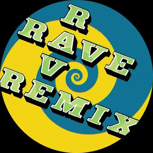 Rave Rave Remix
