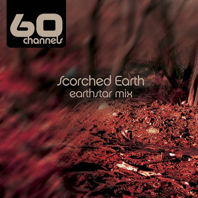 Album cover art for Scorched Earth (Earthstar mix)