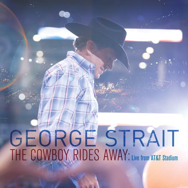 Album cover art for The Cowboy Rides Away : Live From AT&T Stadium