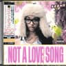 ( not a love song )
