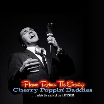 Album cover art for Please Return the Evening - Cherry Poppin? Daddies Salute the Music of the Rat Pack