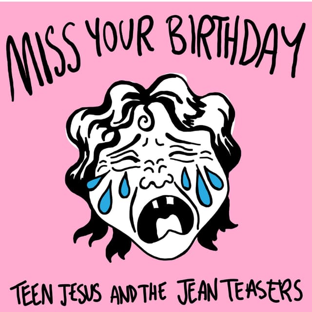 Album cover art for Miss Your Birthday