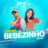 Chora, Bebêzinho (Chora, Bebezinho)