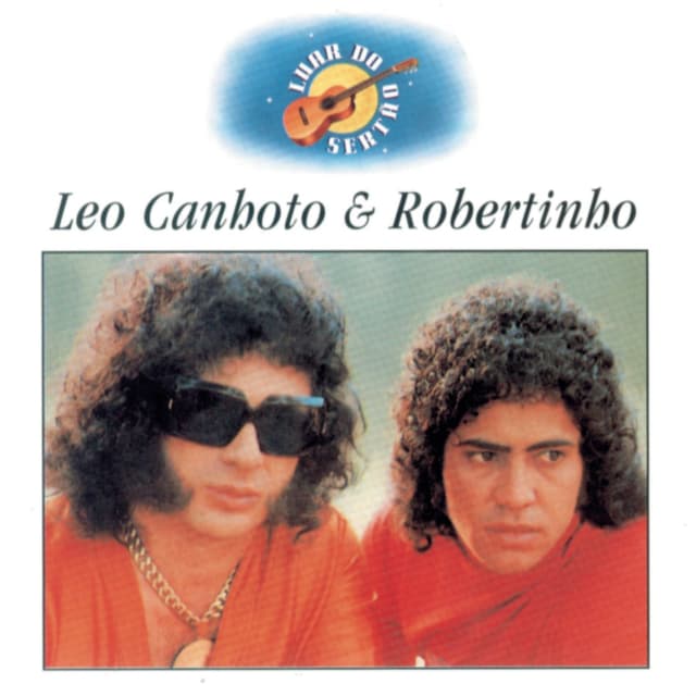 Album cover art for Luar Do Sertao - Léo Canhoto & Robertinho