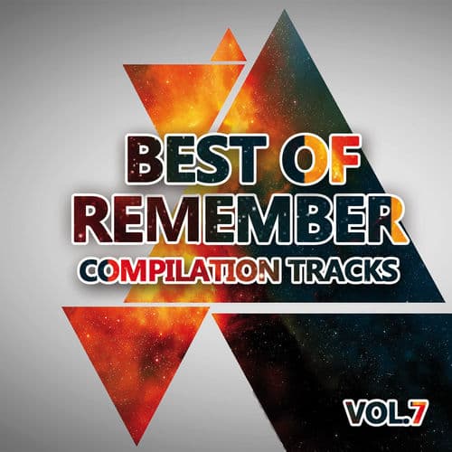 Album cover art for Best of Remember (Compilation Tracks) - Vol. 7