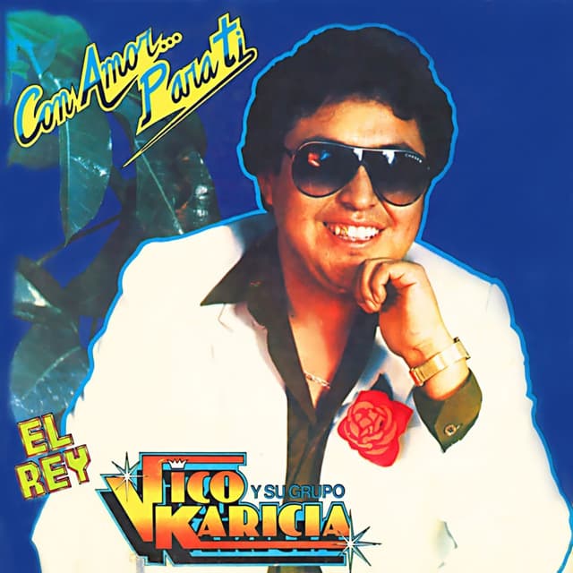 Album cover art for Con Amor para Ti el Rey