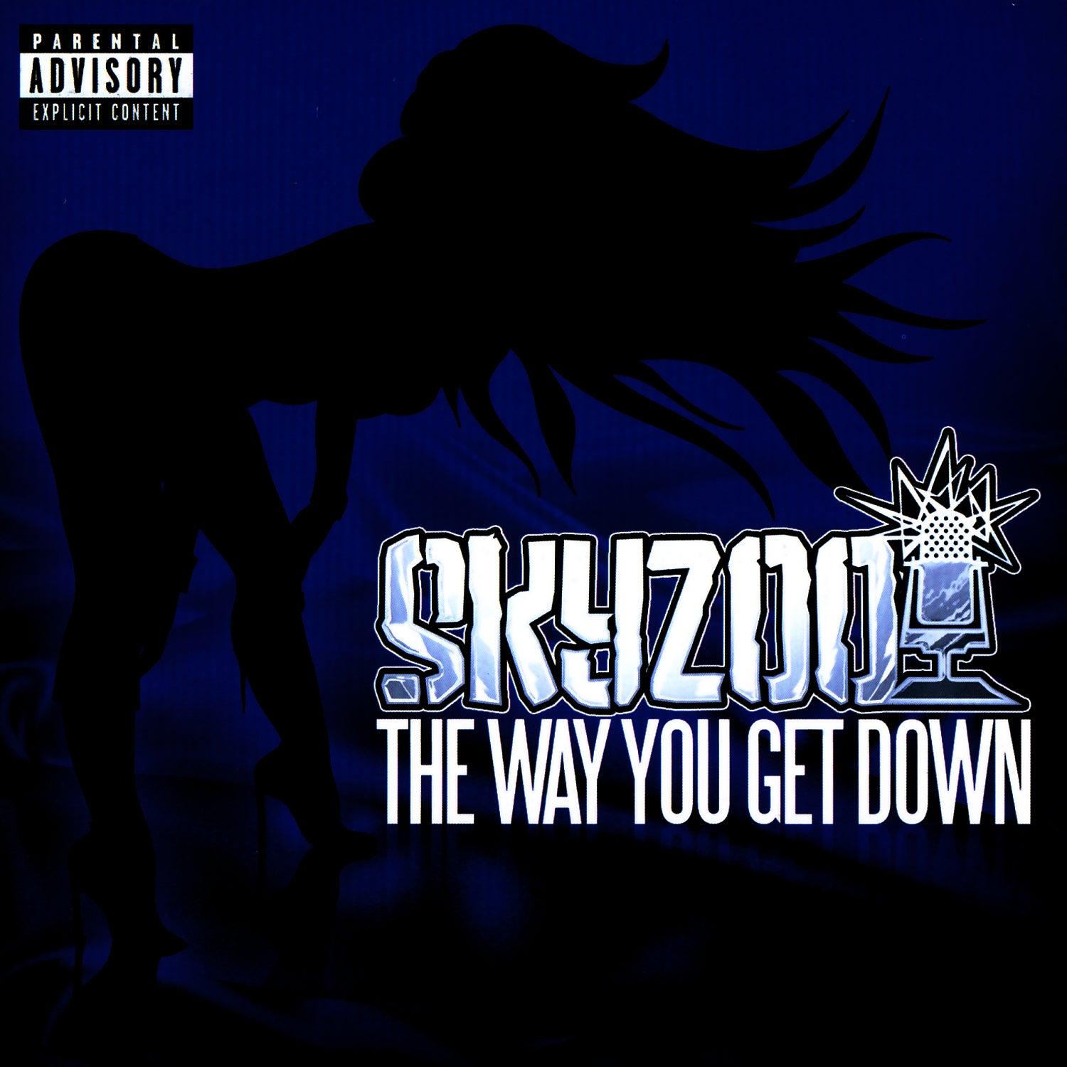 The Way You Get Down