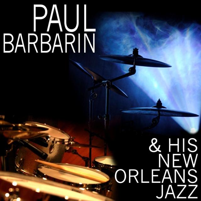 Album cover art for Paul Barbarin & His New Orleans Jazz Band