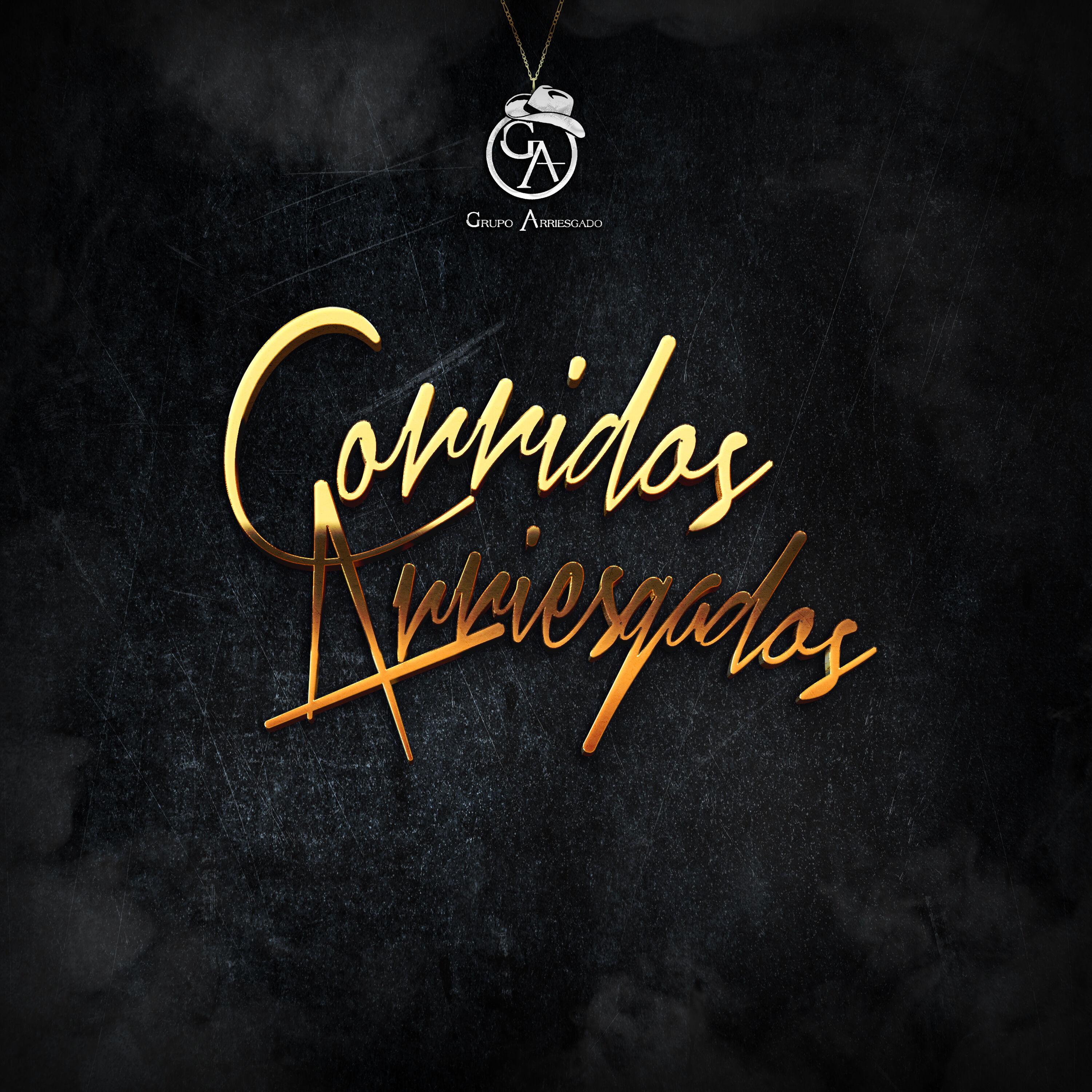 Corridos Arriesgados