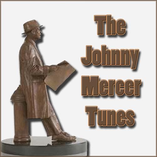 Album cover art for The Johnny Mercer Tunes