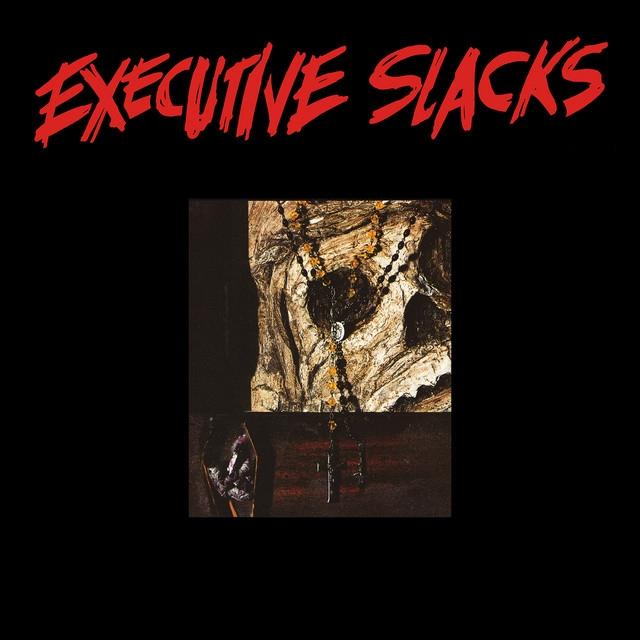Album cover art for Executive Slacks