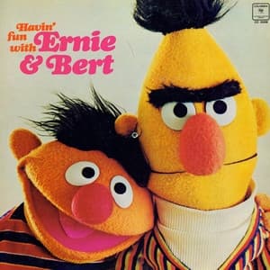 Album cover art for Havin' Fun With Ernie & Bert